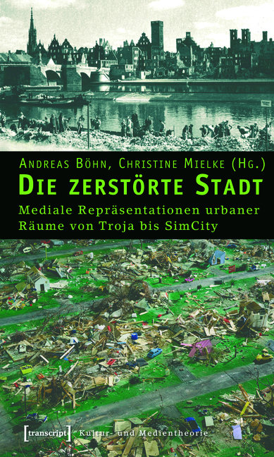 Die zerstörte Stadt