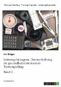 Leistungsbezogene Datenerhebung im gesundheitsorientierten Trainingsalltag, Band 2