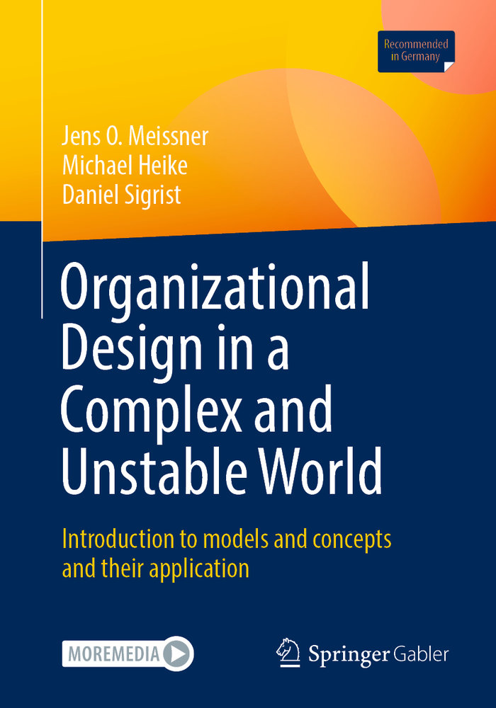 Organizational Design in a Complex and Unstable World