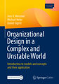 Organizational Design in a Complex and Unstable World