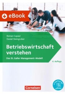 eBook: Betriebswirtschaft verstehen, Das St. Galler Management-Modell, Lehrbuch