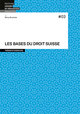 Les bases du droit suisse #03