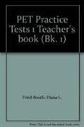 PET Practice Tests 1 Teacher's book