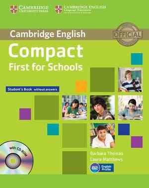 Compact First for Schools Upper Intermediate Student Book/CD ROM