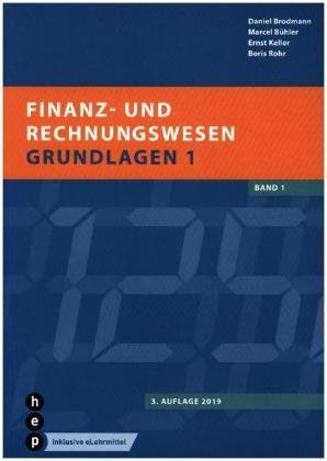 Finanz- und Rechnungswesen - Grundlagen 1 (Print inkl. eLehrmittel)