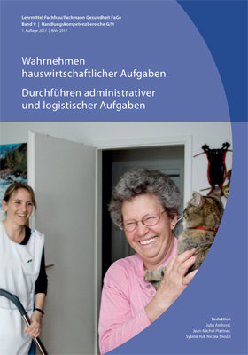 Wahrnehmen hauswirtschaftlicher Aufgaben / Durchführen administrativer und logistischer Aufgaben