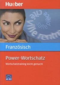 Power-Wortschatz Französisch