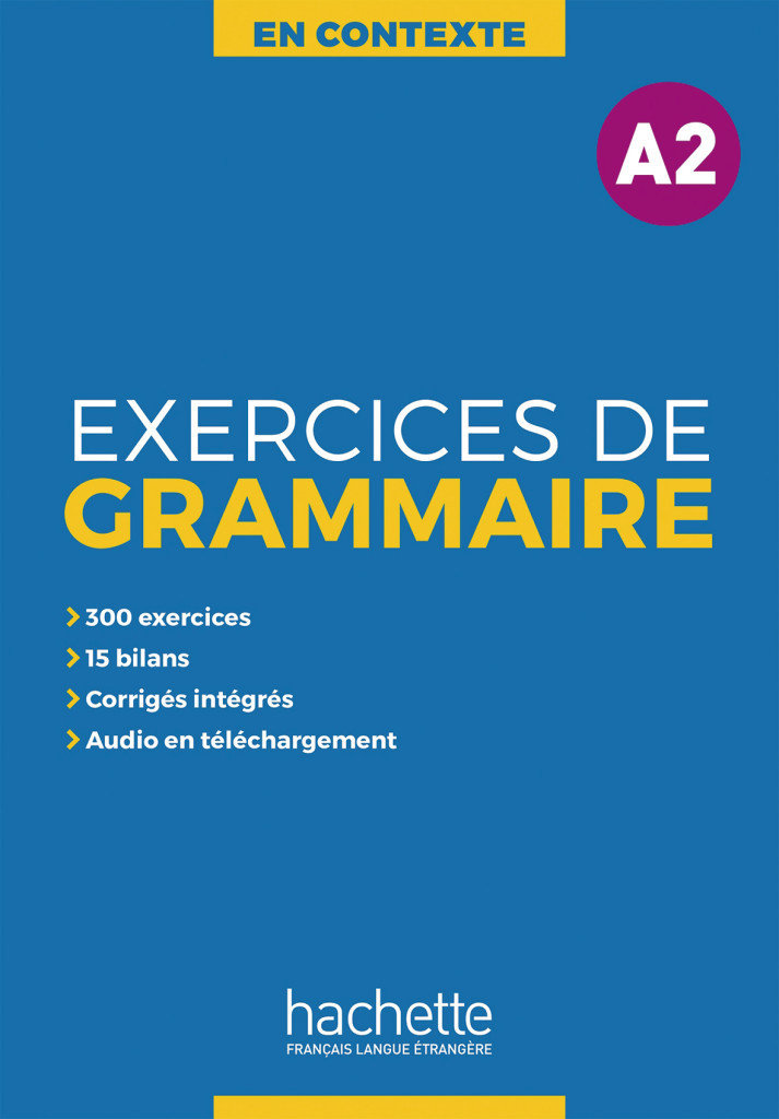 Exercices de Grammaire A2