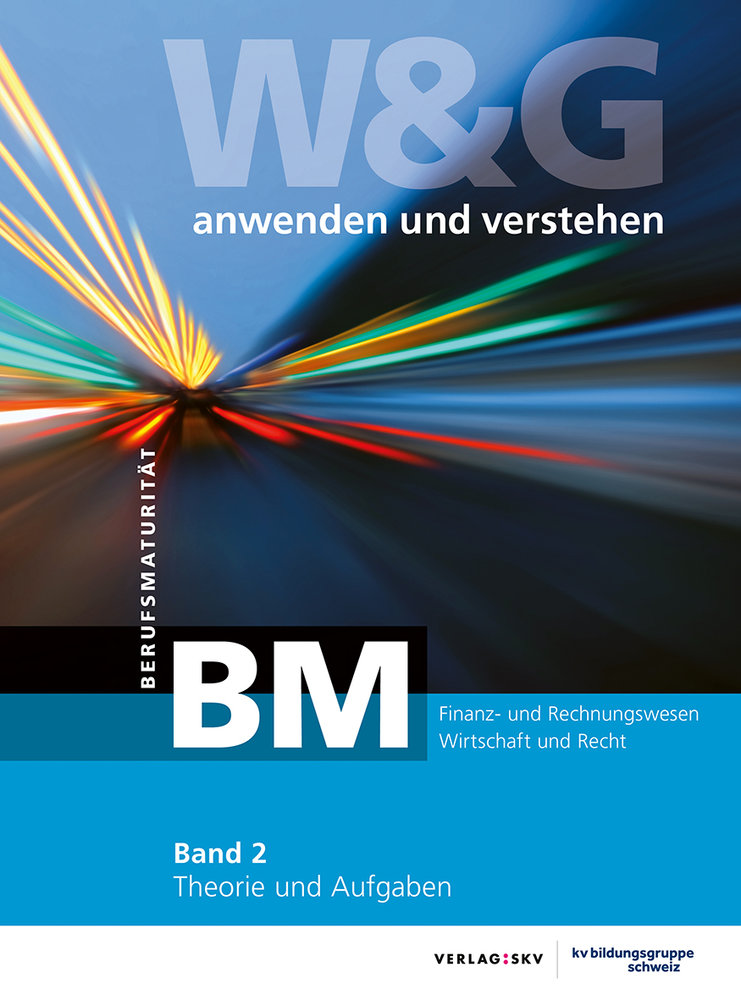 W&G anwenden und verstehen BM (Berufsmaturität), Band 2, Bundle mit Lösungen