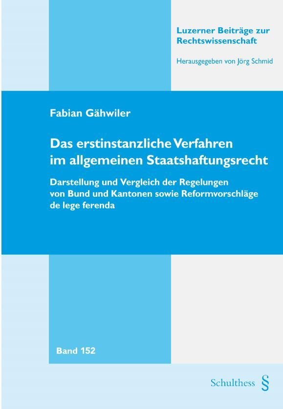 Das erstinstanzliche Verfahren im allgemeinen Staatshaftungsrecht