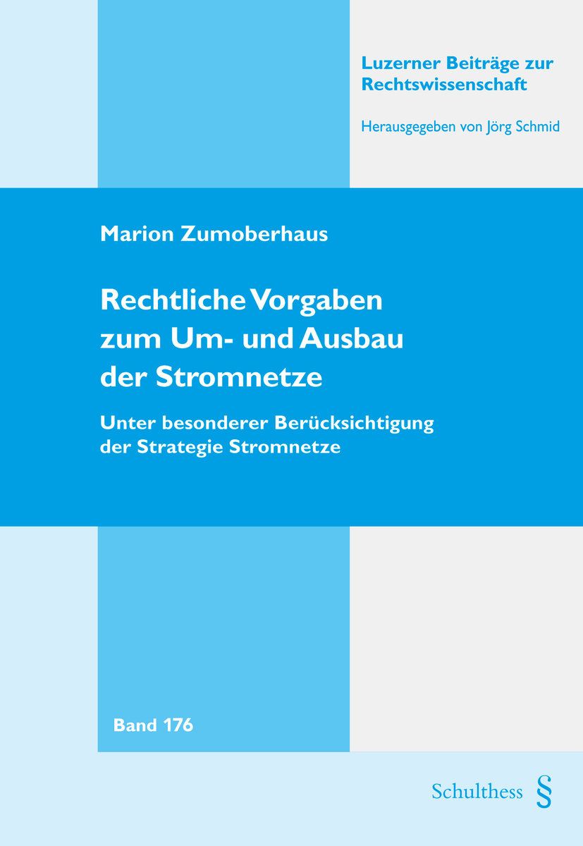 Rechtliche Vorgaben zum Um- und Ausbau der Stromnetze