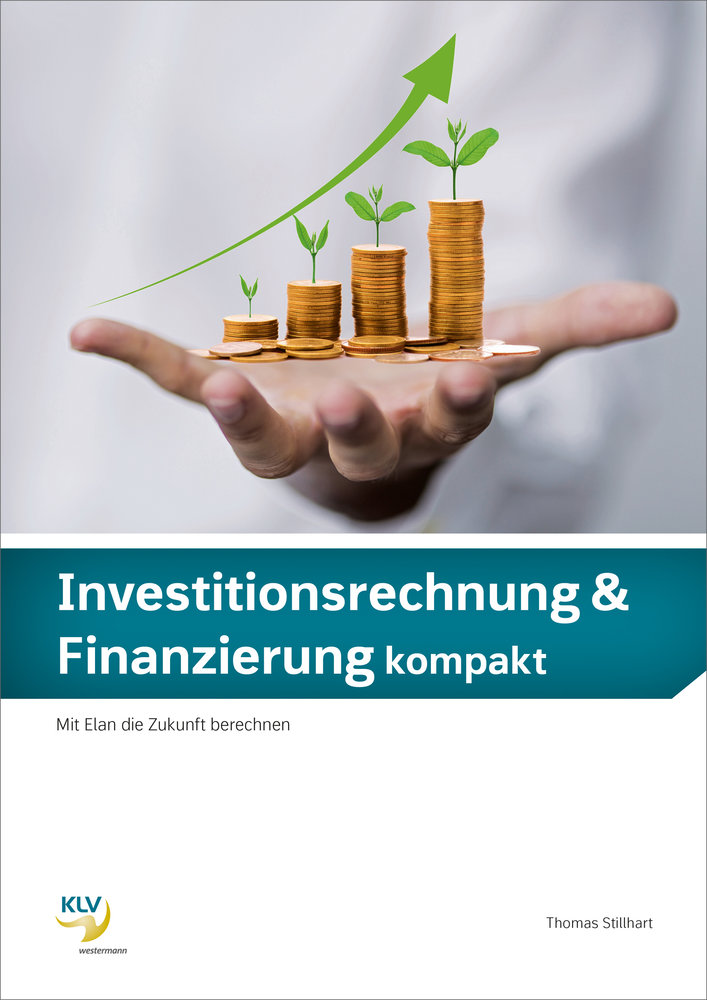 Investitionsrechnung & Finanzierung kompakt