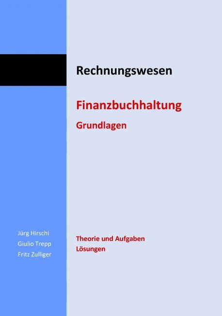 Rechnungswesen. Finanzbuchhaltung. Grundlagen. Theorie und Aufgaben. EBOOK