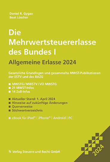 Die Mehrwertsteuererlasse des Bundes I 2024