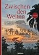 Zwischen den Welten - Haiti & Afrika in 34 Anekdoten